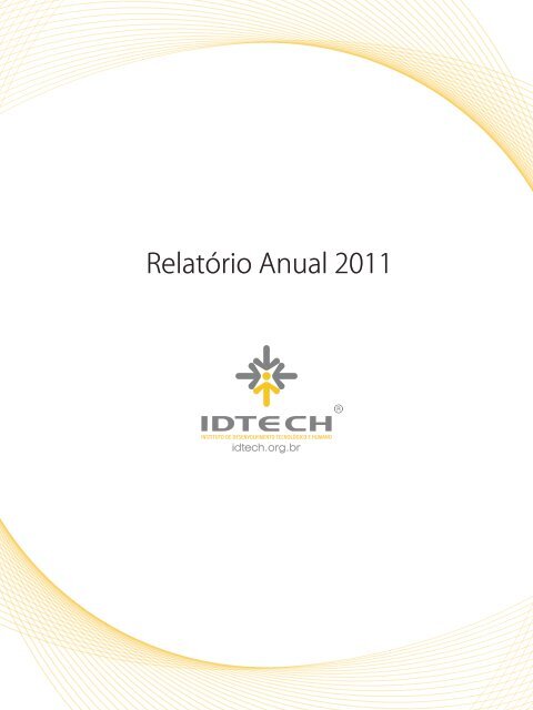 Relatório Anual 2011 - Idtech