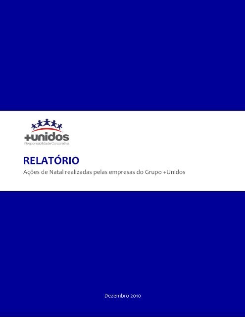 RELATÓRIO - + Unidos