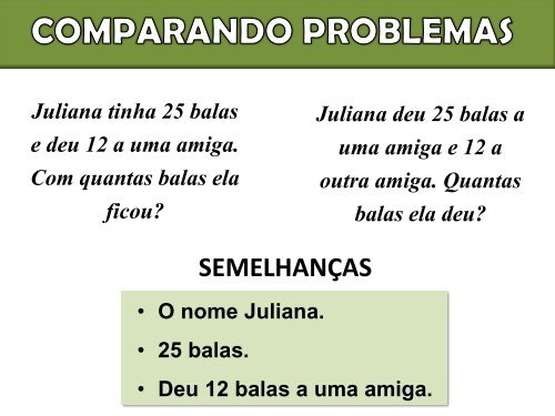 Juliana tinha 25 balas.