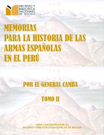 memorias para la historia de las armas españolas en el perú