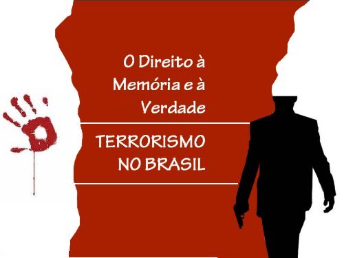 Honoráveis Terroristas. - Sua Alteza o Gato