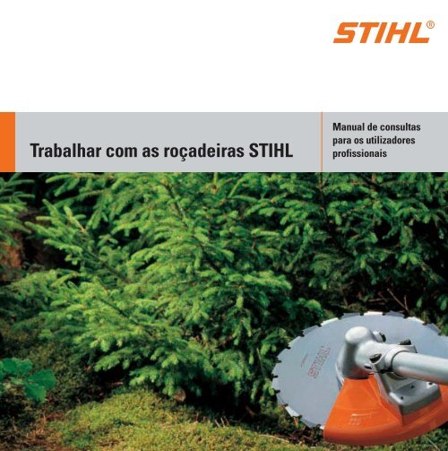 Trabalhar com as roçadeiras STIHL