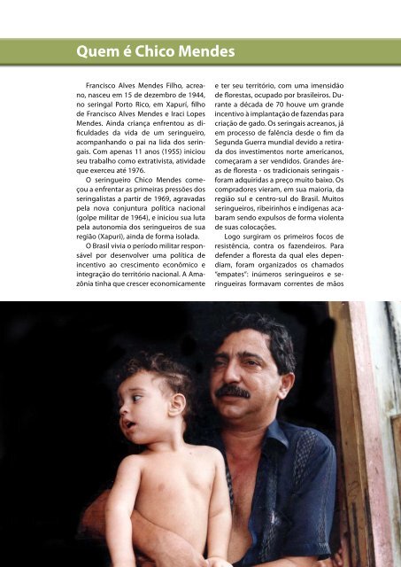 Quem é Chico Mendes - Biblioteca da Floresta