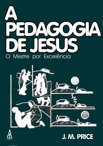 15.A pedagogia de jesus.pdf - Faculdades INTAEaD