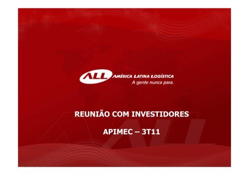 REUNIÃO COM INVESTIDORES APIMEC – 3T11