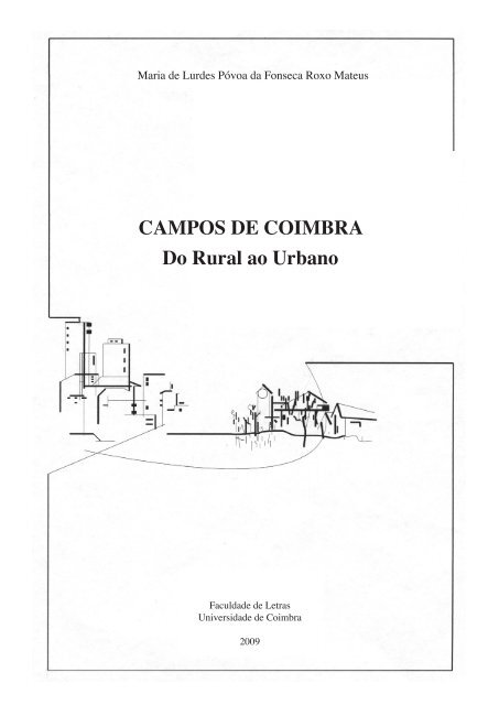 CAMPOS DE COIMBRA Do Rural ao Urbano - Estudo Geral ...