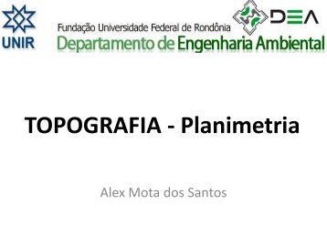 TOPOGRAFIA - Planimetria - Departamento de Engenharia Ambiental