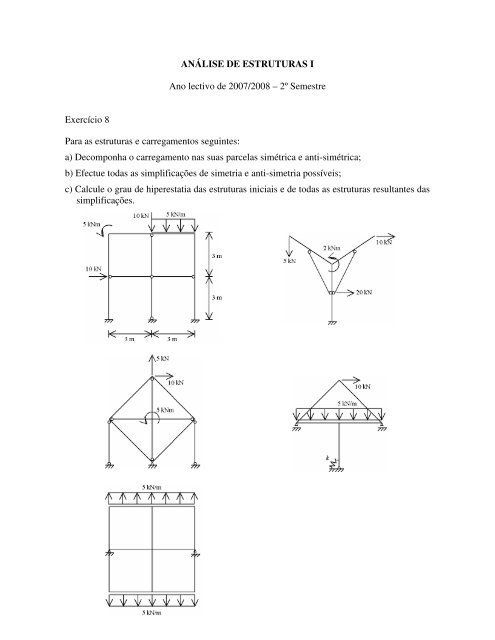 ANÁLISE DE ESTRUTURAS I Ano lectivo de 2007/2008 – 2º ...