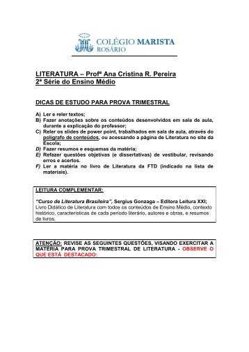 LITERATURA – Profª Ana Cristina R. Pereira 2ª Série do Ensino Médio