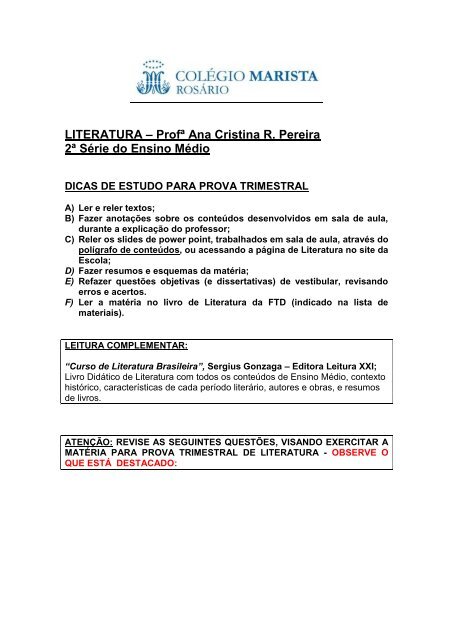 LITERATURA – Profª Ana Cristina R. Pereira 2ª Série do Ensino Médio