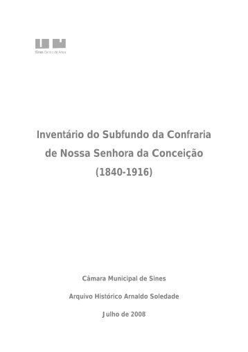 Inventário do Subfundo da Confraria de N. S. Conceição 1840-1916