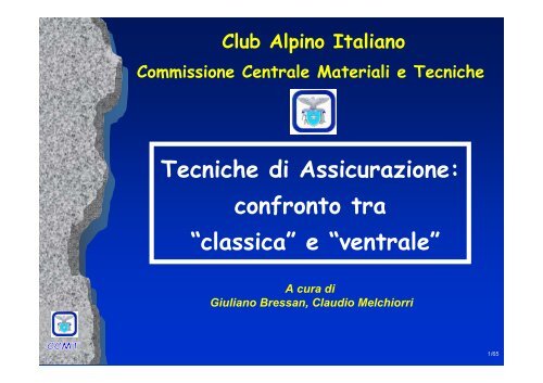 Tecniche di Assicurazione: confronto tra “classica” e “ventrale”