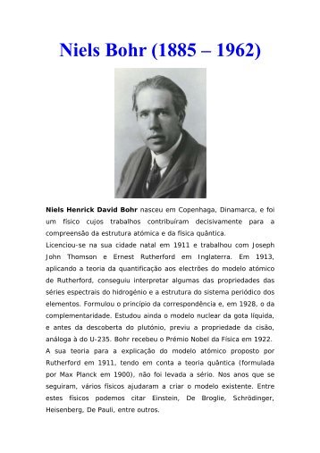 Niels Bohr (1885 – 1962)