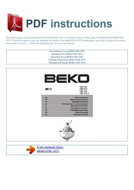 Istruzioni per l'uso BEKO FSE 1072 - ISTRUZIONI PDF
