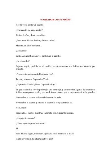 “NARRADOR CONFUNDIDO” Hoy te voy a contar un cuento. ¿Qué ...