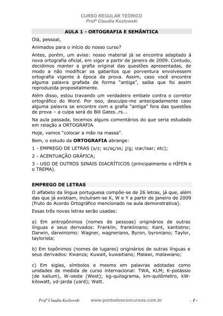 Write e Right, Você sabe o que são palavras homófonas? Veja o exemplo.  Write (escrever) e Right (certo), são palavras que possuem exatamente o  mesmo som, mas são