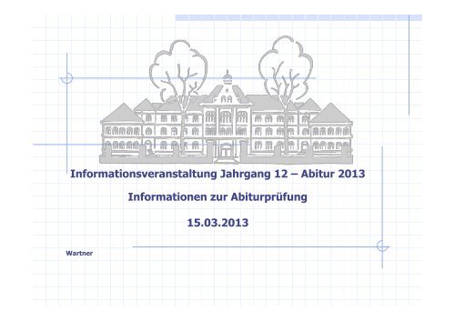 Informationen zur Abiturmeldung vom 15.03.13 - Athenaeum Stade