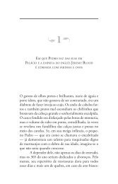 O garoto de olhos pretos e brilhantes, nariz de águia e porte idem ...