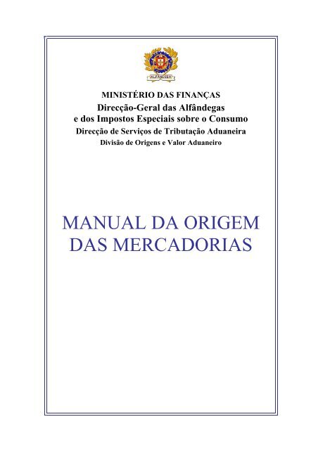 MANUAL DA ORIGEM DAS MERCADORIAS