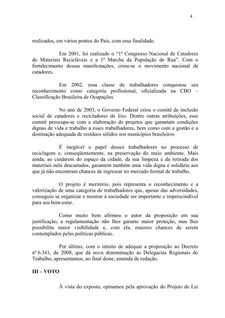 Conclui-se que atualmente há uma crise do trabalho assalariado