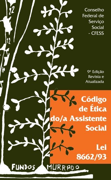 Código de Ética do/a Assistente Social Lei 8662/93 - CFESS