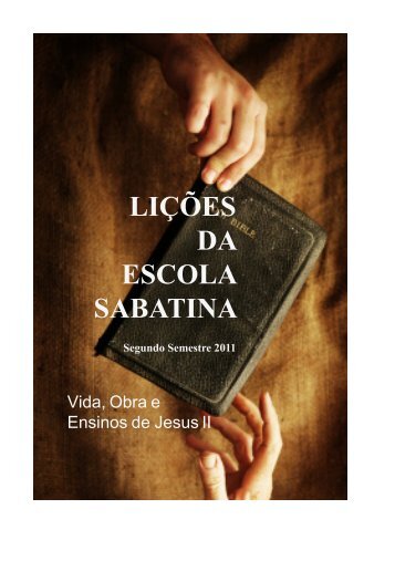 LIÇÕES DA ESCOLA SABATINA - sda1844.org