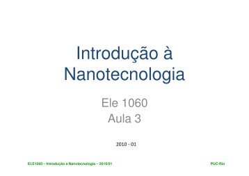 Aula 3 - Nanotecnologia - PUC-Rio