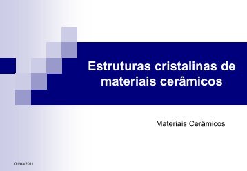 Estruturas cristalinas dos materiais cerâmicos - EMC5717