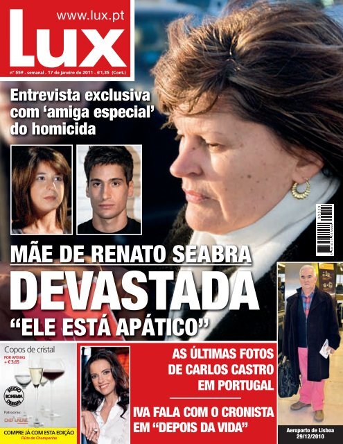 Leia toda a entrevista na edição impressa disponível para ... - Lux - Iol