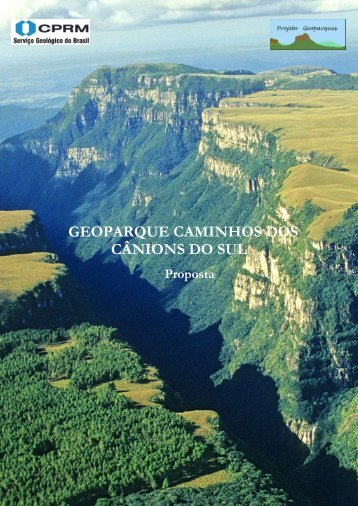 Geoparque Caminhos dos Cânions do Sul - CPRM