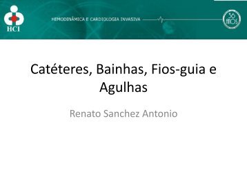 Catéteres, Bainhas, Fios-guia e Agulhas - download 6,99 MB - HCI