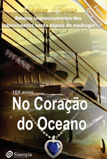 No Coração do Oceano - Livro Titanic