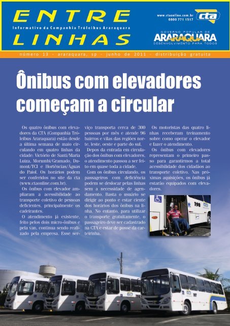 Ônibus com elevadores começam a circular - CTA