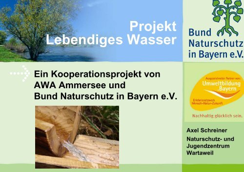 Projekt Lebendiges Wasser - AWA Ammersee