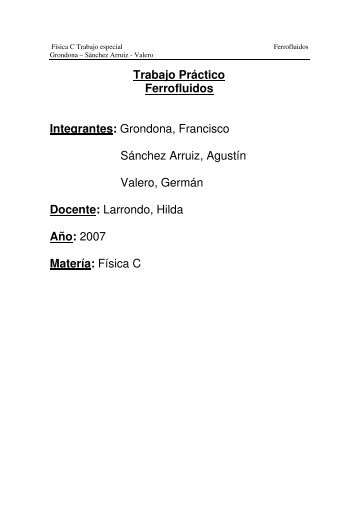 Trabajo Práctico Ferrofluidos Integrantes: Grondona, Francisco ...
