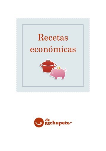 Recetas económicas para tiempos de crisis - Recetas de rechupete