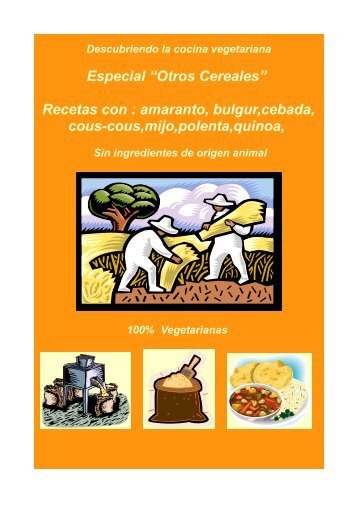 Especial “Otros Cereales” - Índice de Nutrición y Recetas de Cocina