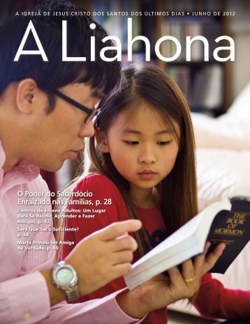 Junho de 2012 A Liahona - The Church of Jesus Christ of Latter-day ...