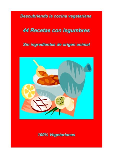 44 Recetas con legumbres - Unión Vegetariana Española