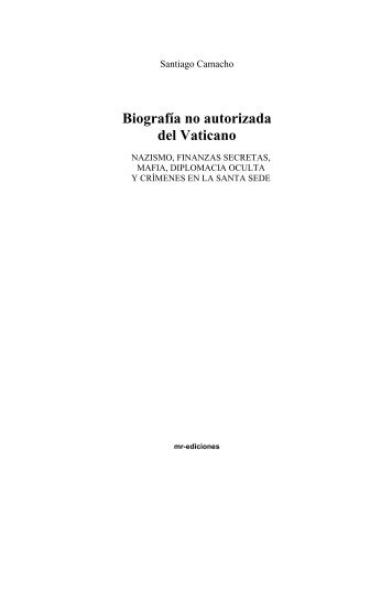 Biografía no autorizada del Vaticano - Iglesia Alianza Cristiana y ...