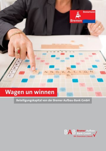 Wagen un winnen - WFB WirtschaftsfÃ¶rderung Bremen GmbH
