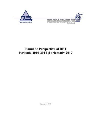 Planul de Perspectivă al RET Perioada 2010-2014 ... - Transelectrica
