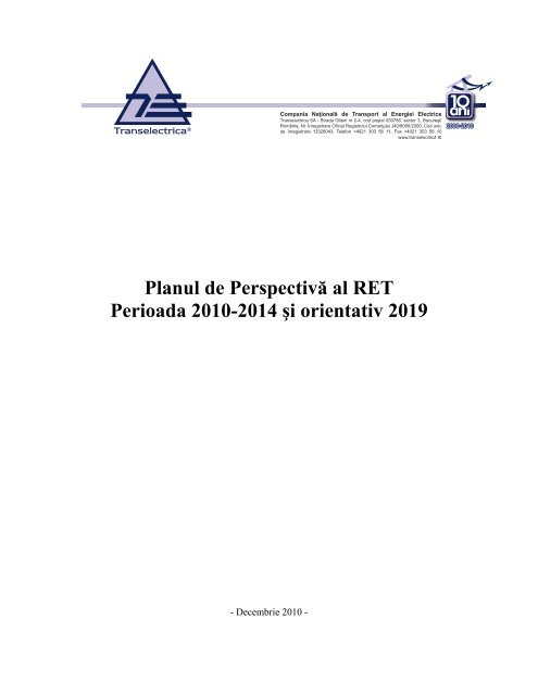 Planul de Perspectivă al RET Perioada 2010-2014 ... - Transelectrica