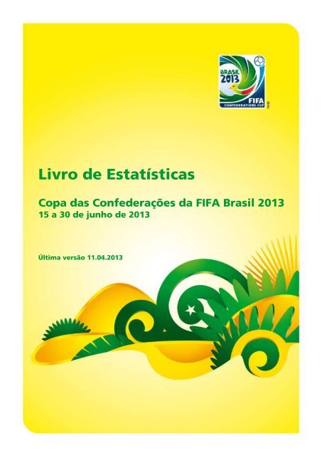 Livro de Estatísticas - Copa das Confederações da FIFA ... - FIFA.com