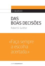 O SEGREDO DAS BOAS DECISÕES - Centro Atlântico