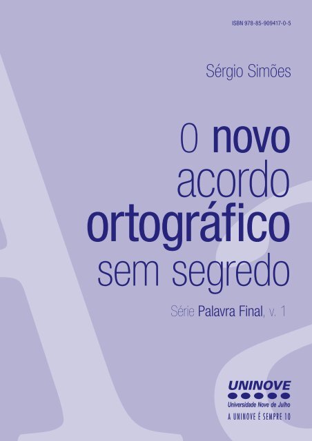 O novo acordo ortográfico sem segredo - Uninove