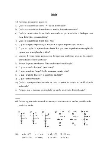 Díodo 64. 65. Responda às seguintes questões: a) Qual é a ... - deetc