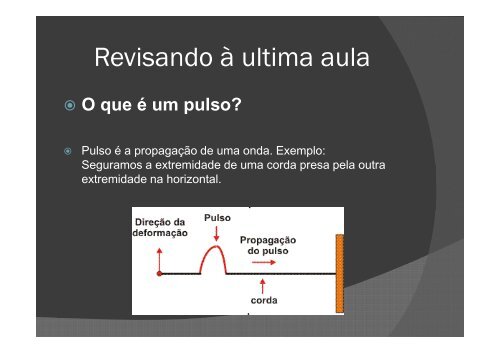 Aula 02 - Módulo III - Ondas.pdf - Instituto de Física - Universidade ...