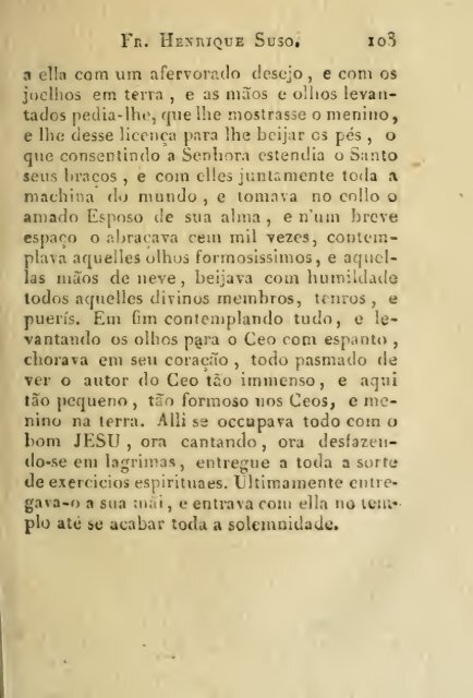 Vida do Beato Henrique Suso, da ordem dos Pregadores, traduzida ...