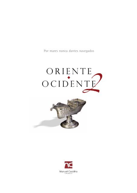 ORIENTE OCIDENTE - Manuel Castilho Antiguidades